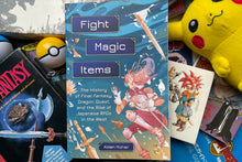 Load image into Gallery viewer, Fight, Magic, Items: The History of Final Fantasy, Dragon Quest, and the Rise of Japanese RPGs in the West